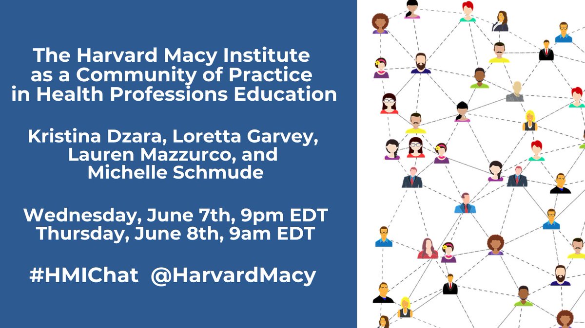 Join #HMIchat starting TONIGHT at 9pm EDT! 

'The Harvard Macy Institute as a Community of Practice in Health Professions Education' w/ @LorettaGarvey @KristinaDzara @michelleschmude & @LaurenMazzurco!

#HMILeaders @SKWood8 @hur2buzy @GLBDallaghan bit.ly/3xiyC6w