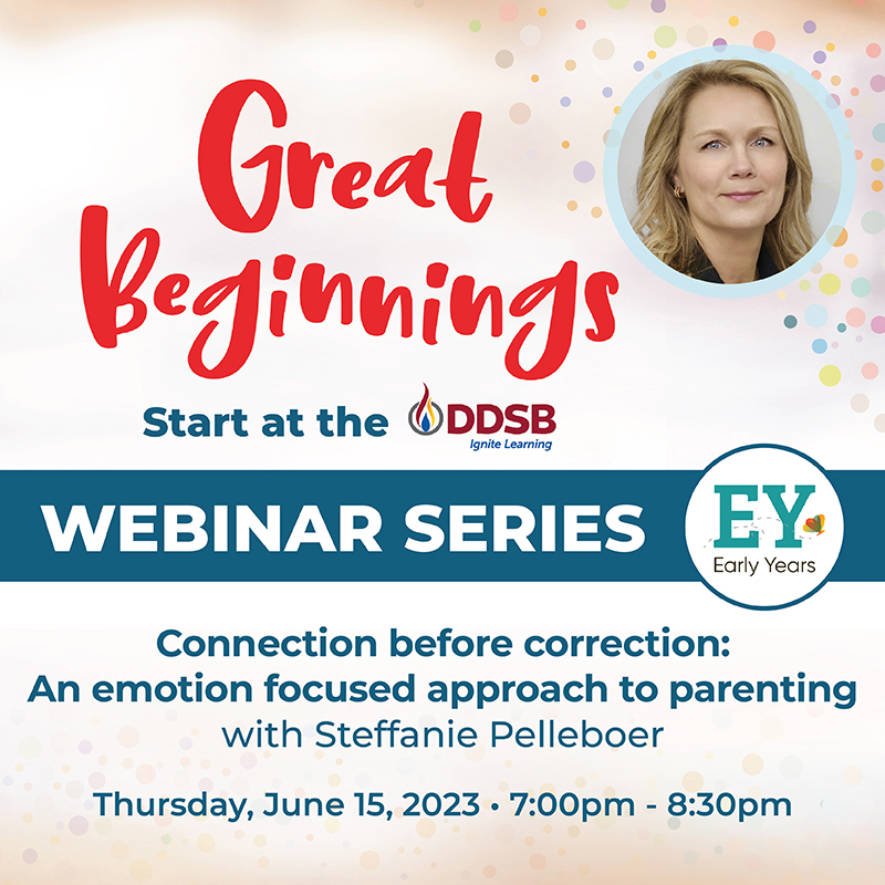 Save the Date! The DDSB is offering a virtual workshop to help parents/caregivers learn skills to support and coach their children through their emotions and behaviours. Come and learn about emotion coaching and why it matters with Mental Health Lead, Stephanie Pelleboer.