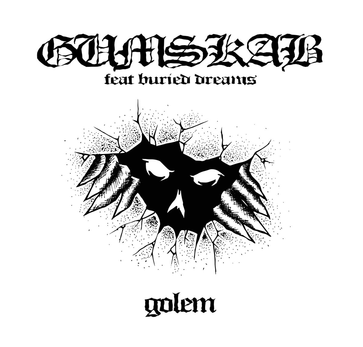 GOLEM FT: <a href="/BuriedDreamsBHC/">Buried Dreams</a> STREAMING EVERYWHERE THIS FRIDAY