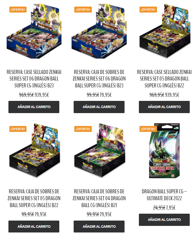 SÓLO HASTA MAÑANA

Súper Early Bitd Dragon Ball Super Card game BT22 y BT23

Cajas: 79.95
Cases: 939.95

Stock limitado a este precio. Sólo hasta las 23:30 del jueves 8 de Junio.