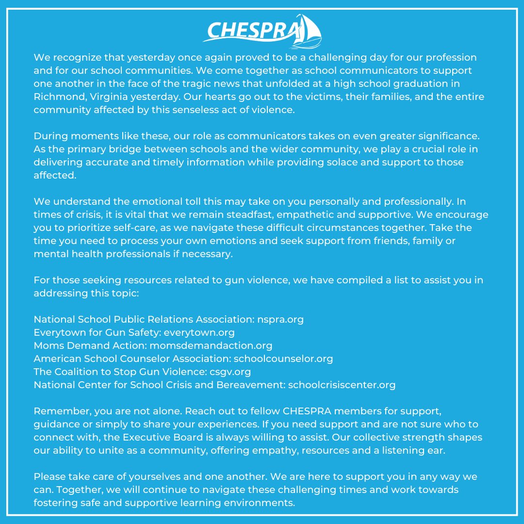 TeamCHESPRA's tweet photo. We recognize that yesterday once again proved to be a challenging day for our profession and for our school communities. We come together as school communicators to support one another in the face of the tragic news that unfolded at a high school graduation in Richmond yesterday. https://t.co/RlC8C5jtRe