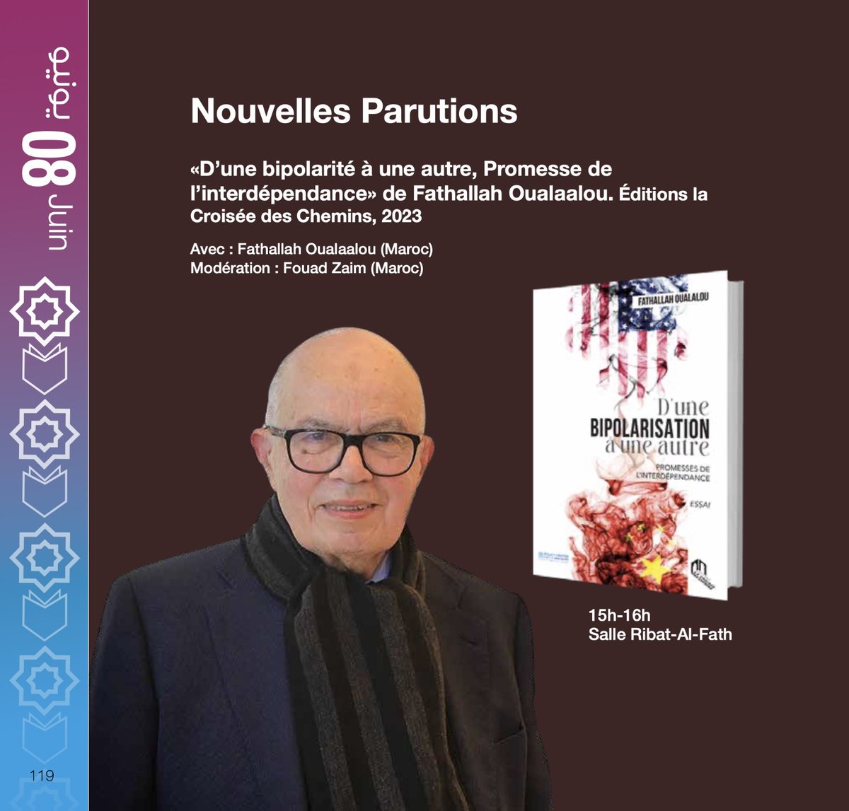 PolicyCenterNS's tweet photo. 📚 Notre Senior Fellow M. Fathallah Oualalou dévoile demain son dernier livre « D'une #bipolarisation à une autre: promesses de l'interdépendance » au Salon du Livre #SIEL. Un regard sur les changements de #polarisation et les enjeux d'un monde en constante reconstruction. https://t.co/gDA9934yki