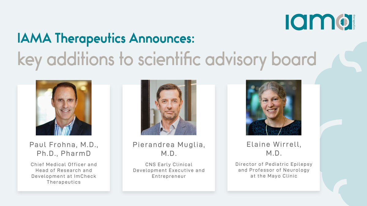 #ICYMI IAMA Therapeutics announced the key additions of Paul Frohna M.D., Ph.D., PharmD, Pierandrea Muglia, M.D. and Elaine Wirrell, M.D., to its distinguished Scientific Advisory Board. Read more: bwnews.pr/3qvzW5X

#Biotech #LifeScience #Neuroscience