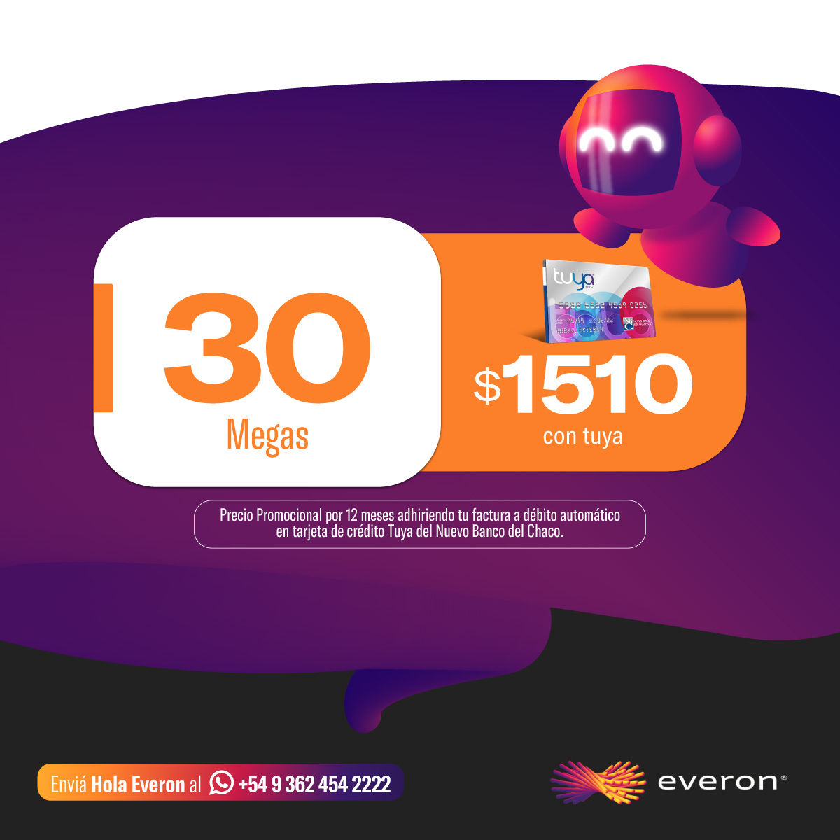 everonarg's tweet photo. ¡CONTRATÁ EVERON! 🚀
Nuevos Precios ⚡️ Elegí el Plan que mejor se adapte a tus necesidades!

Envia "Hola Everon" al 362-4542222 📲 y solicita nuestro servicio.
#Everon es #InternetReal #Fibraóptica
#ConectamosALosChaqueños https://t.co/oxY4VMuPHK