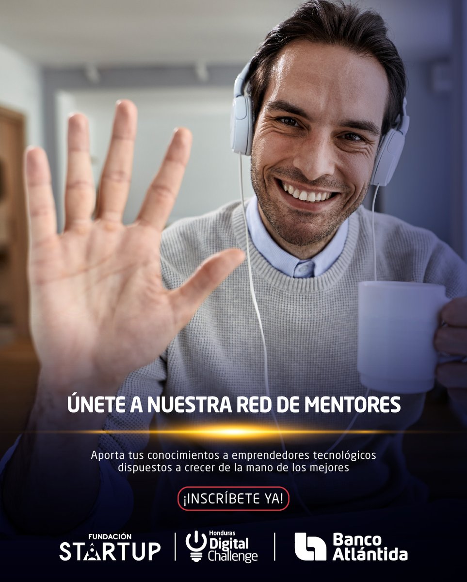 ¿Estás listo para potenciar el emprendimiento tecnológico en Honduras?

Únete como mentor(a) a la 8va generación de #HondurasDigitalChallenge y marca la diferencia en la vida de emprendedores tecnológicos.

Inscríbete aquí: hondurasdigitalchallenge.com/mentores/
#8vaGeneración #Incubación