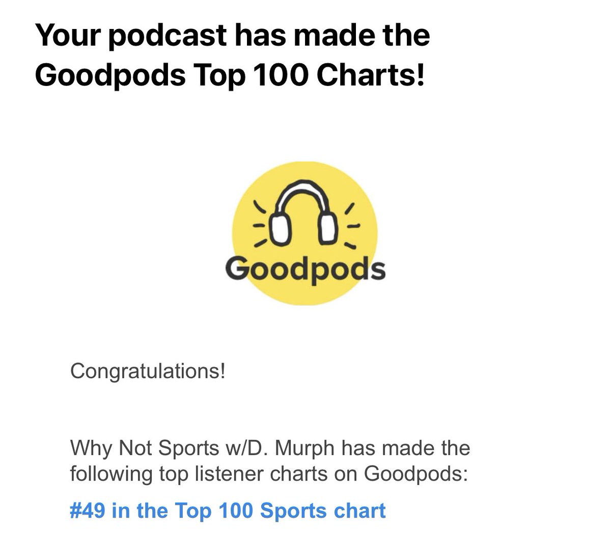 Look what I woke up to family, #49 in the Top 100 sports chart on @GoodpodsHQ! Thank you everyone for your continued support throughout the years! I am truly grateful 🙏🏾! #itsdmurph #whynotsports #Top100 #sportstalk #humbled #goodpods #consistency #staytuned
