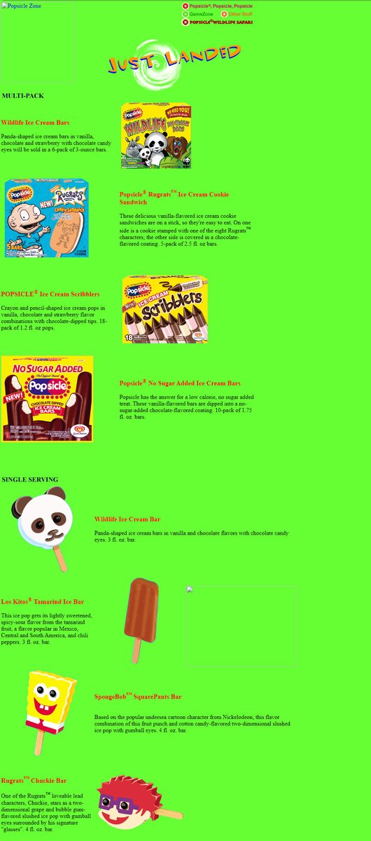 Ok so sources like PatMac, the SpongeBob Wiki, even Popsicle themselves, they all say the SpongeBob Popsicle debuted in 2002.

However from using the Wayback Machine, SpongeBob was on the 'Just Landed' webpage Mid-2001, which gives the impression this bar started in 2001.

wdyt??