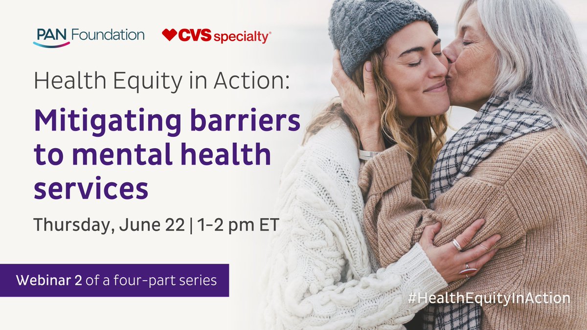PAN_Foundation's tweet photo. 📢 Announcing the 2nd webinar in our #HealthEquityInAction webinar series w/ CVS Specialty – Mitigating barriers to mental health services: https://t.co/U5cwhLS8vr
Join us on 6/22 at 1 pm ET for an important discussion on expanding access to #MentalHealth services. #HealthEquity https://t.co/0wb94xoH2t