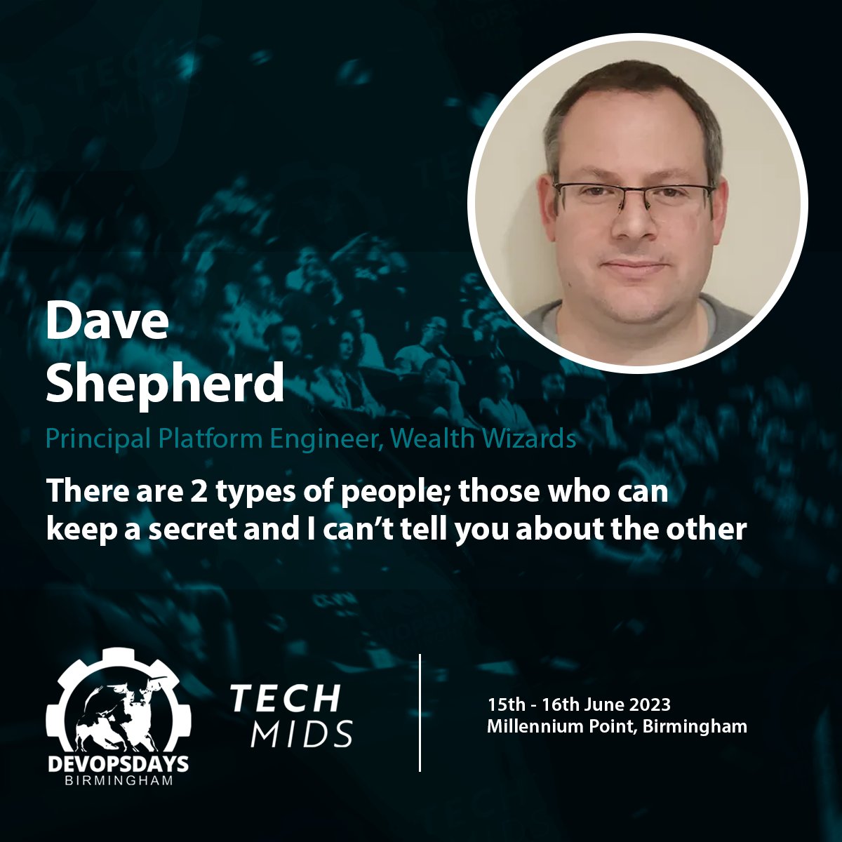 devopsdaysbrum's tweet image. 🤫 Dive into the world of secrets with Dave Shepherd at #DevOpsDays Birmingham! His talk &quot;There Are 2 Types of People; Those Who Can Keep a Secret and I Can’t Tell You About the Other&quot; is sure to intrigue. Let&apos;s unlock some #TechMysteries together! 🗝️
