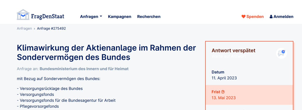 Das Informationsfreiheitsgesetz gibt uns das Recht, den Staat um Auskunft zu fragen. Wir wollen wissen: Welche Fossilfirmen profitieren vom 500 Mio. € Aktiendeal des Bundes?

Transparente Behörden antworten nach 1 Monat. <a href="/BMI_Bund/">Bundesministerium des Innern</a> schweigt seit 58 Tagen.
fragdenstaat.de/anfrage/klimaw…