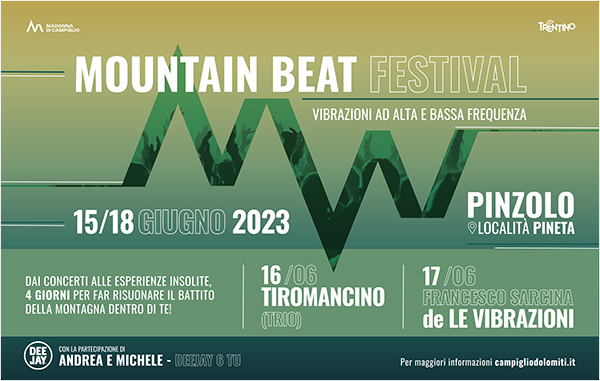 campiglioapt's tweet photo. #MountainBeat Festival: una rassegna a doppia velocità, con proposte energetiche e ad alta frequenza – 2 concerti e dj set a Pinzolo – ed esperienze lente ed immersive, dedicate alla gastronomia, alla natura e alla cura del sé.
Dal 15 al 18 giugno: https://t.co/VTxDsUT8Km https://t.co/J5N4yNxn9q