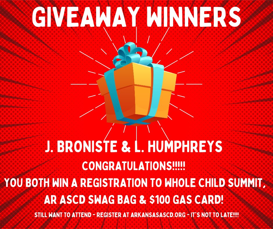 GIVEAWAY WINNERS - Congratulations to J. Broniste and L. Humphreys. We will contact you via email. We are looking forward to seeing you all at the Whole Child Summit. Registrations open until the conference begins on 6/12. Visit @arkansasascd.org for more information. #AASCD23