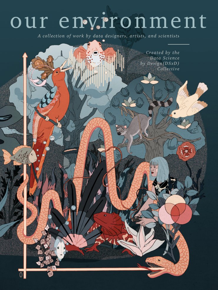 Today is the day! The <a href="/DataScixDesign/">Data Science by Design (DSxD)</a> "Our Environment" Anthology is available for purchase and the first two pieces are freely available to read online. This time around we are excited to have options to read online in both English and Spanish. datasciencebydesign.org/book-2