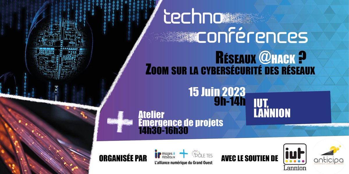 numeriquemayenn's tweet image. #Technoconférence Réseaux @hack ? Zoom sur la cybersécurité des réseaux avec @imagesreseaux  Quels sont les enjeux de la #cybersécurité autour des réseaux ? RDV le 15 juin dans les locaux de l&apos;IUT Lannion et en ligne 💻  
Découvrez le programme complet 👉 images-et-reseaux.com/agenda/technoc…