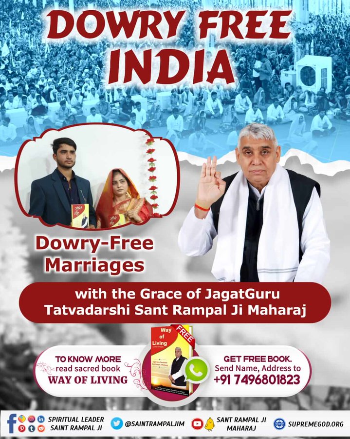 #दहेज_मुक्त_विवाह
Sant Rampal Ji Maharaj ji is destroying the demon of dowry.
 According to the teachings of Satguru Rampal Ji Maharaj, leaving the captive, a dowry free marriage is completed in 17 minutes.

Marriage In 17 Minutes