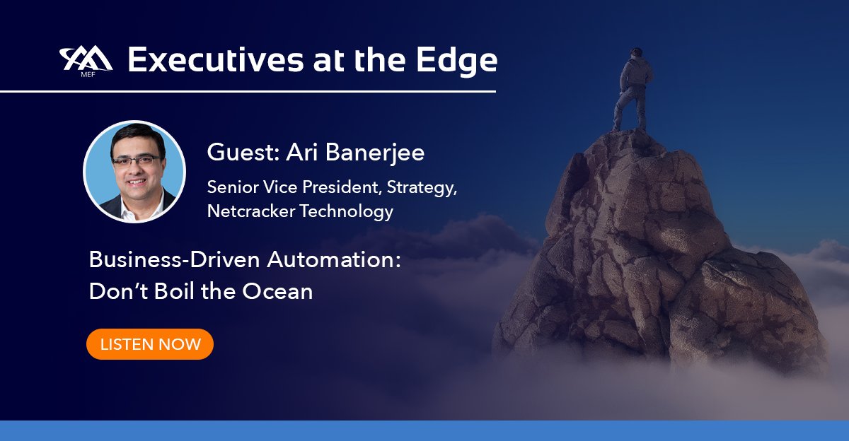 NetcrackerTech's tweet photo. How can organizations ease into automation as it becomes increasingly important in the telecommunications industry? Find out on @MEF_Forum's #ExecutivesAtTheEdge podcast featuring Ari Banerjee. Listen now: https://t.co/HV5bkPcpmx
#MEFPodcast #Automation #DigitalTransformation https://t.co/UTJseWcrhT