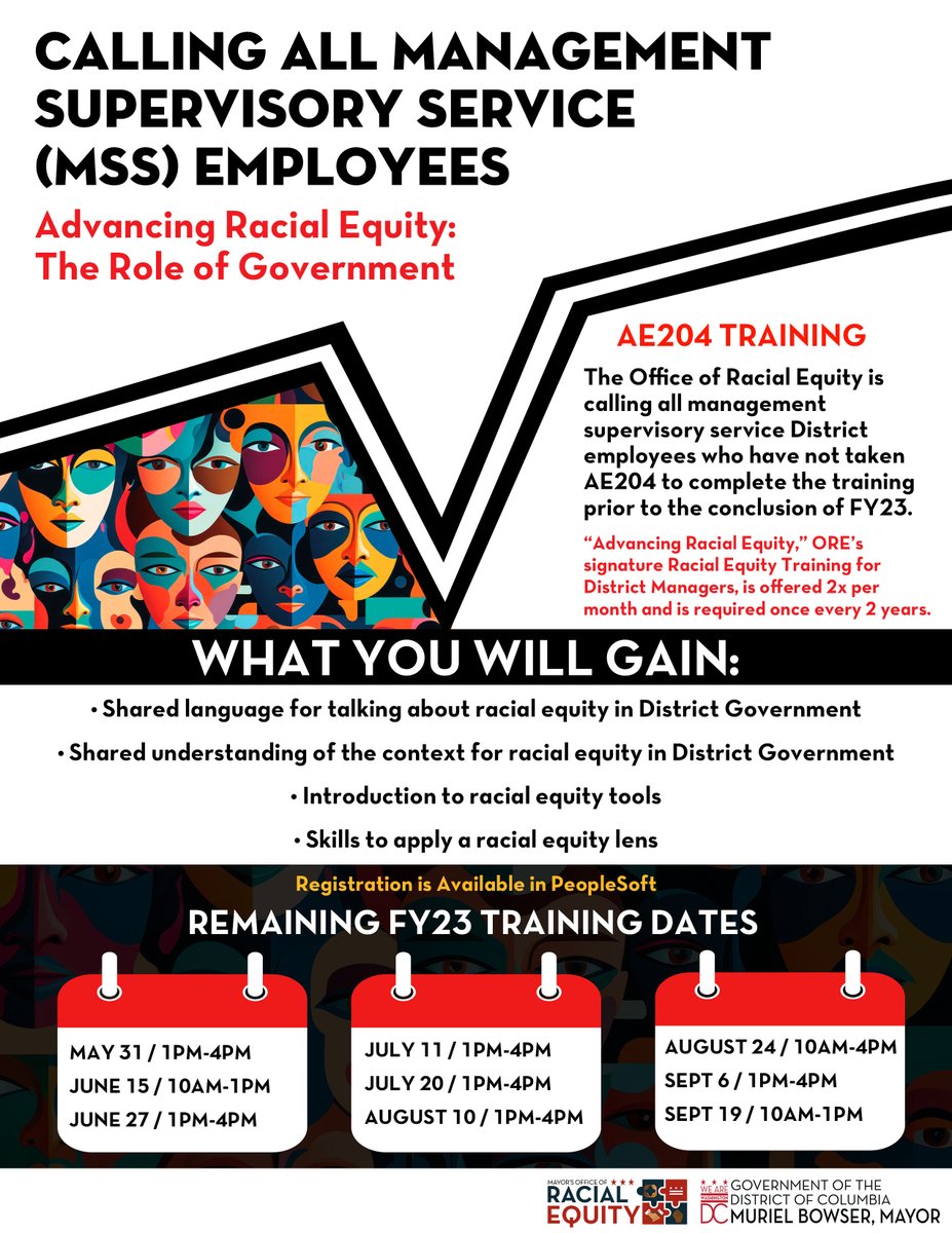 ORE has a reminder that all MSS employees are required to enroll in the Advancing Racial Equity Training!  Registration is available through Peoplesoft (AE 204)! #DCRacialEquity