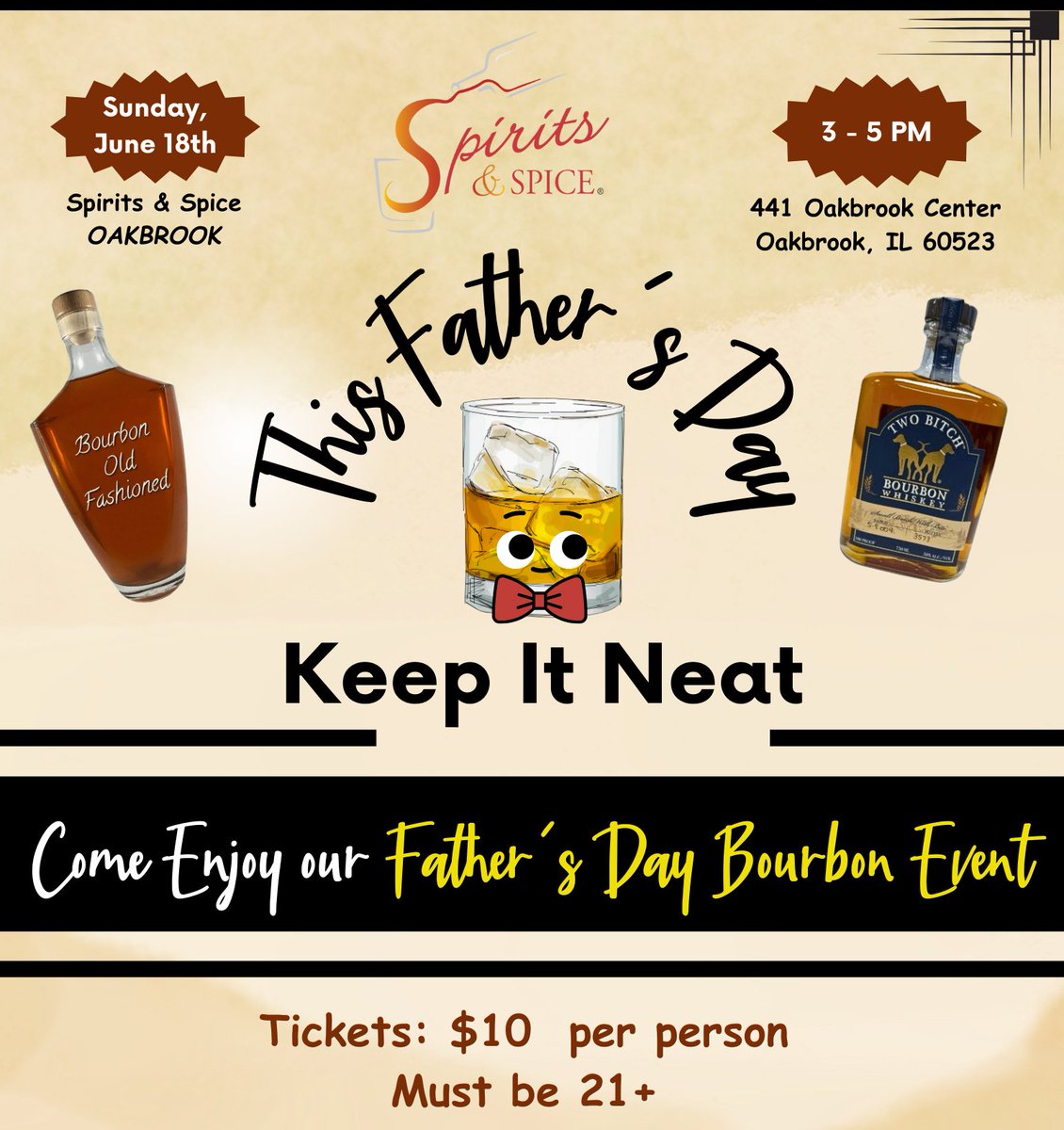 Celebrate FATHER'S DAY at <a href="/spiritsandspice/">Spirits & Spice</a>!

They are hosting a Father's Day Bourbon Event on SUNDAY, JUNE 18.

Spirits &amp; Spice is located within <a href="/OakbrookCenter/">Oakbrook Center</a>