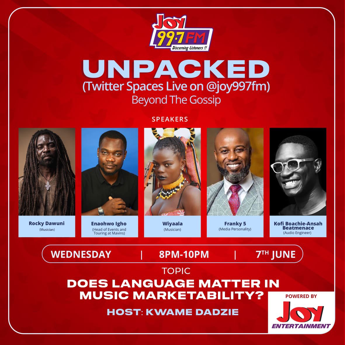 Does language form a part in music marketability? 

Join us on Joy FM’s Twitter Spaces tonight at 8pm and let’s learn a thing or two. <a href="/Wiyaala/">THE LIONESS 🦁🌍🦁</a> @iamBeatMenace <a href="/franky5Live/">Franky5</a> <a href="/RockyDawuni/">Rocky Dawuni</a> <a href="/igho_major/">igho enaohwo</a> 

#JoyEntertainment