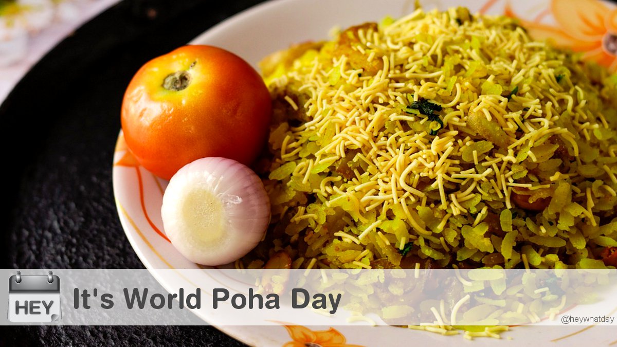 HeyWhatDay's tweet photo. It's World Poha Day!
#WorldPohaDay #PohaDay #Poha https://t.co/dHovY2Vp2o