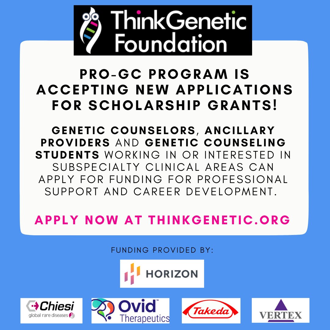To apply please visit:
 thinkgenetic.org/the-pro-gc-pro…
#chiesiusa #horizontherapeutics #ovidtherapeutics #Takeda #vertexpharmaceutical #GeneticCounselors #geneticcounselingstudents #GeneChat