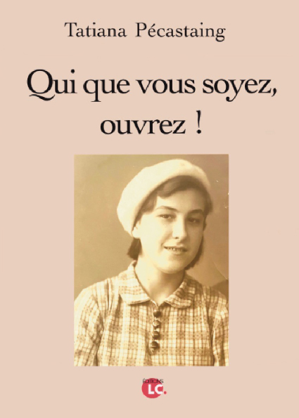 EditionsCL's tweet photo. Tout nouveau roman à découvrir #Qui que vous soyez,ouvrez!
« Qui que vous soyez, ouvrez ! » emmène le lecteur dans une histoire émouvante en lien avec notre dramatique actualité.
 D’origine russo – ukrainienne, Tatiana Pécastaing signe ici son premier roman. https://t.co/kf00A2iVYZ