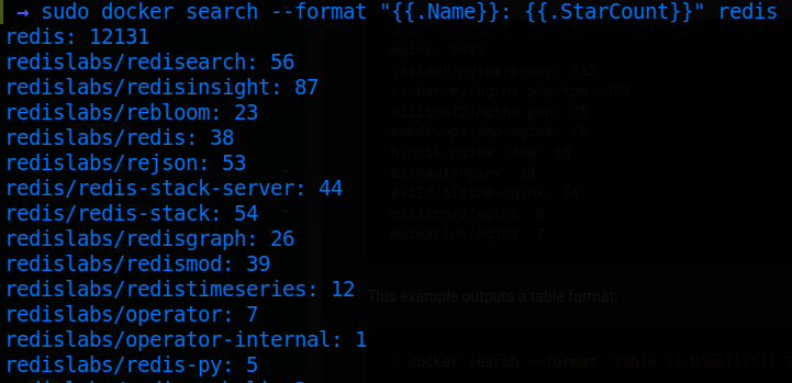 Limiting the search results, or formatting the output:
Formatting options that are available are:
.Name
.Description
.StarCount
.IsOfficial
.IsAutomated