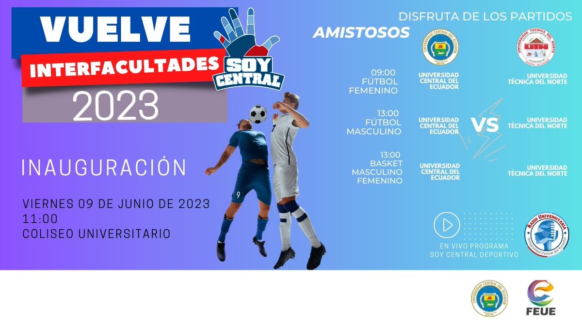lacentralec's tweet photo. #Interfacultades #SoyCentral
Vuelve el Interfacultades 2023
Inauguración 09 de junio en el Coliseo Universitario
Disfruta los partidos amistosos
@lacentralec vs Universidad Técnica del Norte
📷 Toda la información en el programa #SoyCentralDeportivo @uceradio https://t.co/v5S2HGVvMw