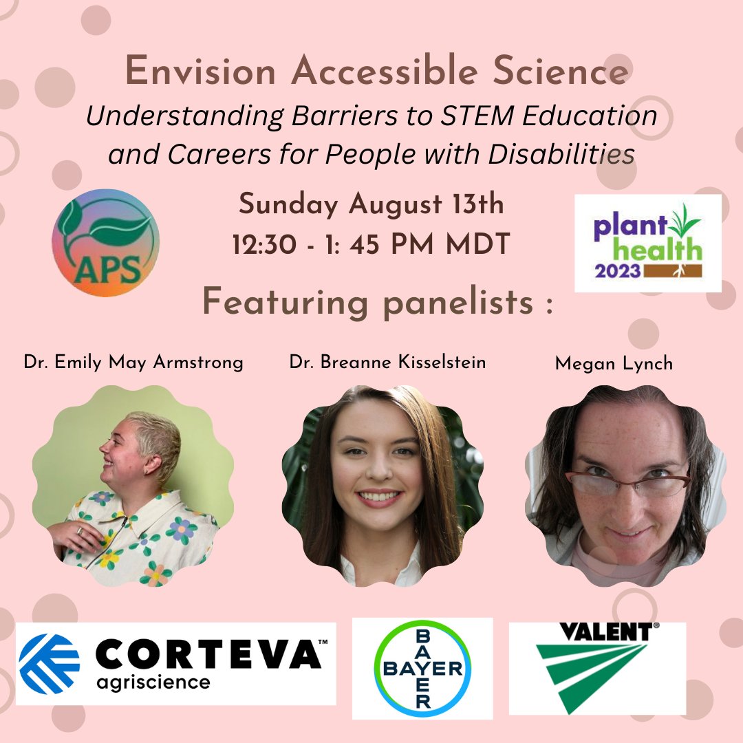 Introducing our first Special Session 'Envision Accessible Science: Understanding Barriers to STEM Education and Careers for People with Disabilities' held on Sunday, Aug. 13th from 12:30 to 1:45 PM MDT during #PlantHealth2023 in Denver, CO. See you there!