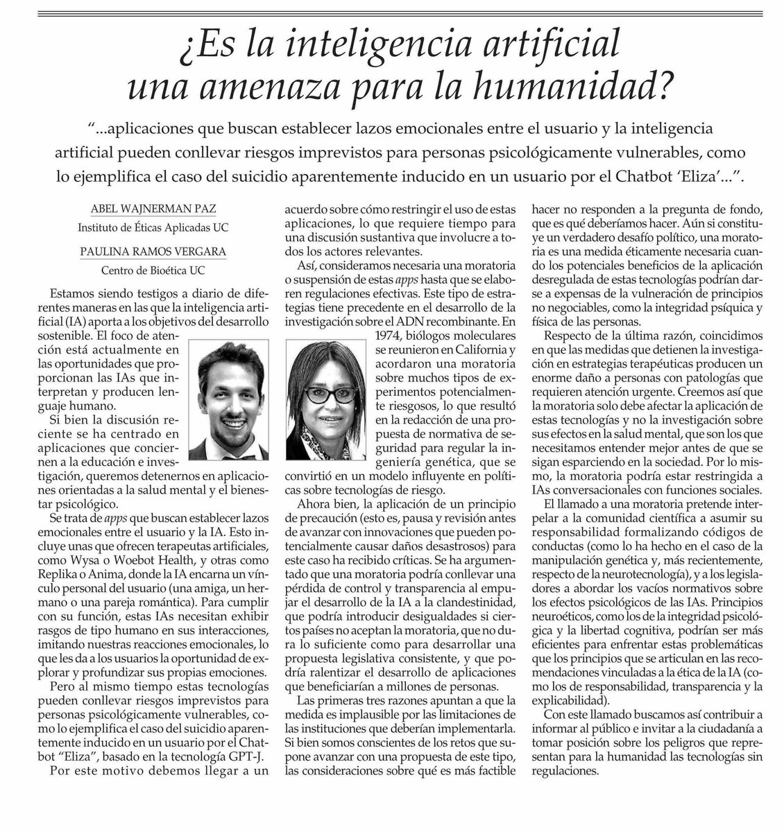 🔷 [RECOMENDAMOS] '¿Es la inteligencia artificial una amenaza para la humanidad?' 
Columna de opinión de los investigadores Abel Walnerman y Paulina Ramos, del Instituto de <a href="/EticaAplicadaUC/">Instituto de Éticas Aplicadas UC</a> y del Centro <a href="/Cbioeticauc/">Centro de Bioética UC</a>, respectivamente.
