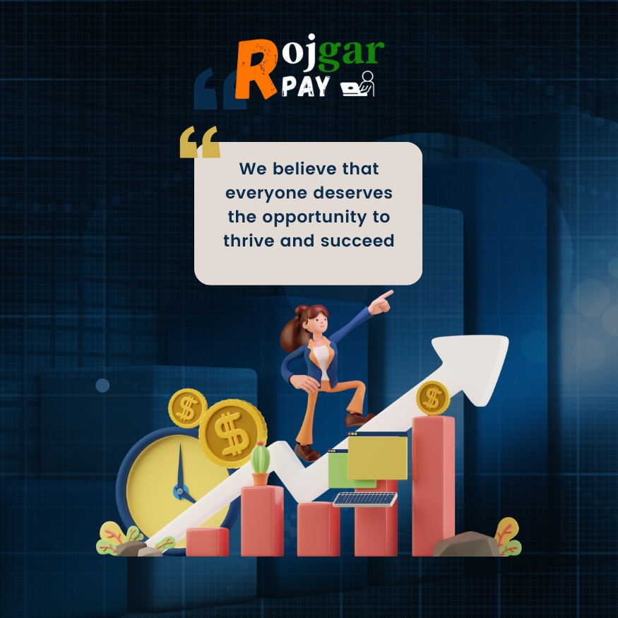 Unleash your potential and embrace a world of possibilities with Rojgar Pay. We believe that everyone deserves the opportunity to thrive and succeed, and we're here to provide the platform that makes it possible. 

#RojgarPay #UnleashYourPotential #ThriveAndSucceed
