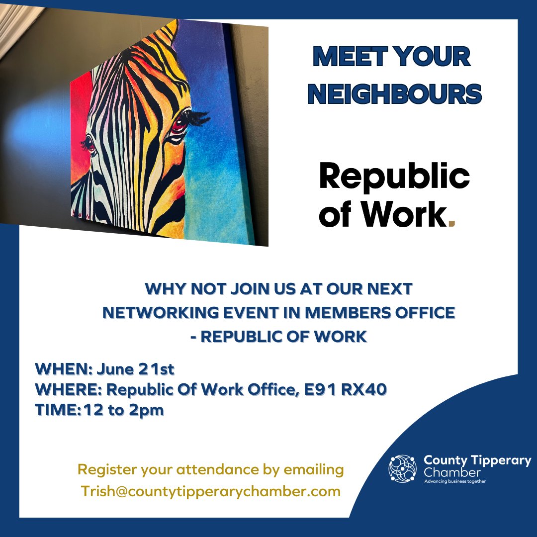 CTChamber's tweet image. Why not join us in our next networking event on site at our members Republic Of Work offices. Great opportunity to meet and chat with fellow Tipperary businesses. Register by emailing Trish@countytipperarychamber.com.
Looking forward to welcoming you all on the day.