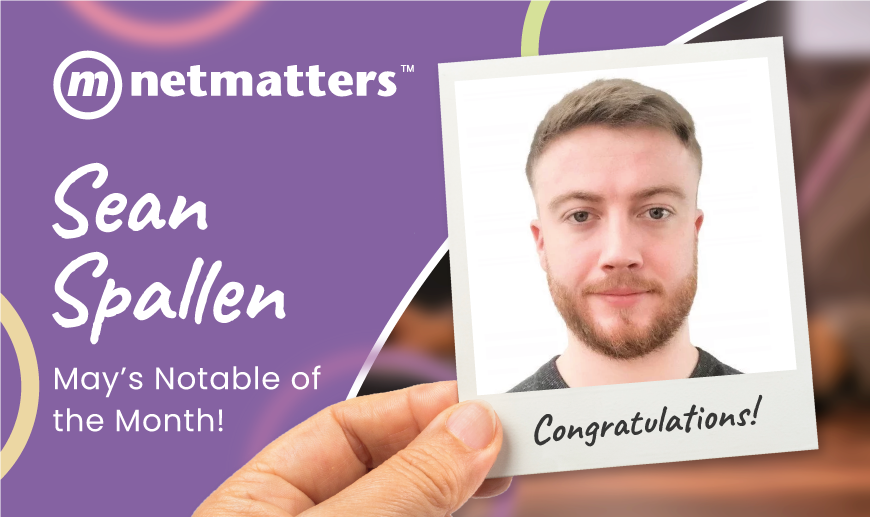 Congrats to Sean Spallen on achieving May’s Notable of the Month. 🥂

‘Sean has done a fantastic job leading a sizeable project and making it a success from start to finish.’ 🏆

Read the full list here 👉 bit.ly/3CcXAGZ
#netmatters #norwich #cambridge #london #norfolk