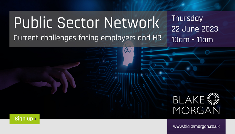 BlakeMorganLLP's tweet photo. What are the future developments in employment law? We will look at these and discuss the implications for your organisation at our next #PublicSectorNetwork event on 22 June. We will cover the current challenges facing HR. Sign up for the webinar here: https://t.co/AFJ6HEK4ch https://t.co/nEh8lK6SvA