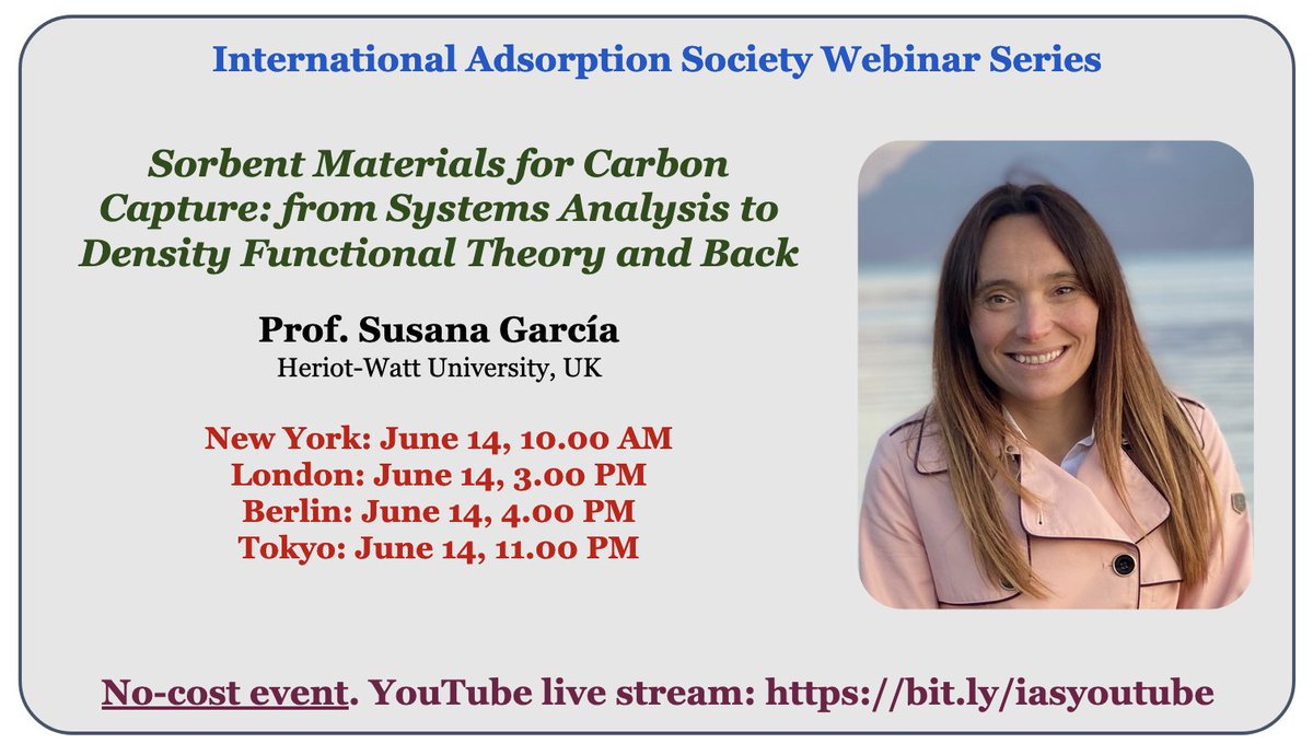 The next #IASWebinar will be presented by Prof. Susana García on systems analysis & DFT for CO2 capture sorbents.

Time: June 14, 2:00 PM (UTC)
YouTube live stream: youtube.com/@International…