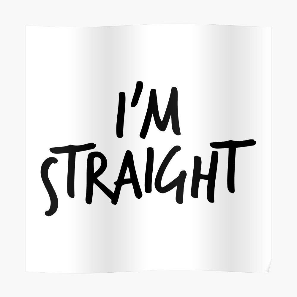 I Identify as white and straight if you’re straight, raise your hand🖐🏻
