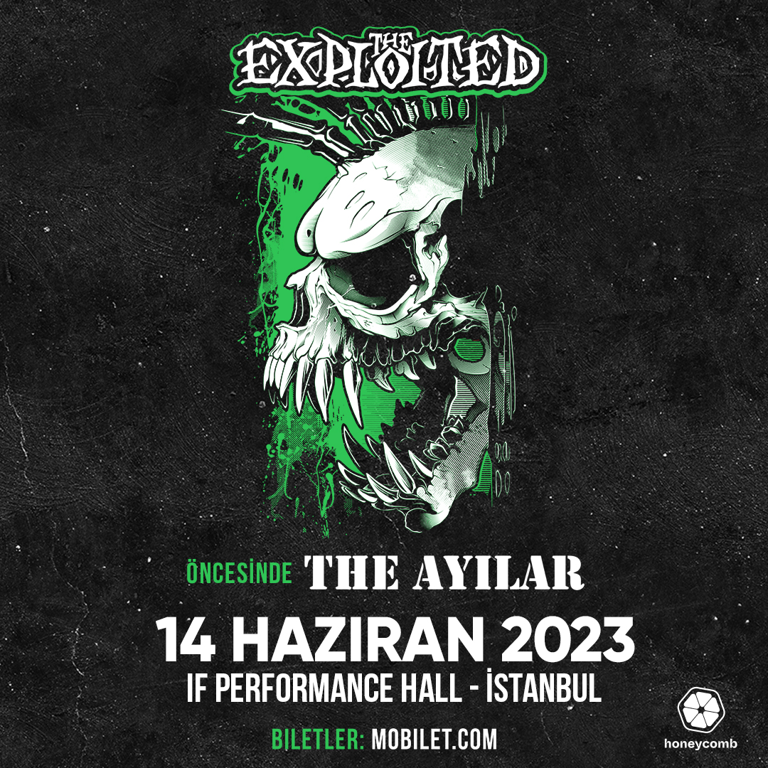 honeycomblivetr's tweet photo. The Exploited, 14 Haziran Çarşamba akşamı If Performance Hall'da! Hemen öncesinde The Ayılar sahnede!  
-  
The Exploited will be at If Performance Hall on Wednesday, June 14th! Just before that, The Ayılar is on stage! https://t.co/ujyrgODeKG
