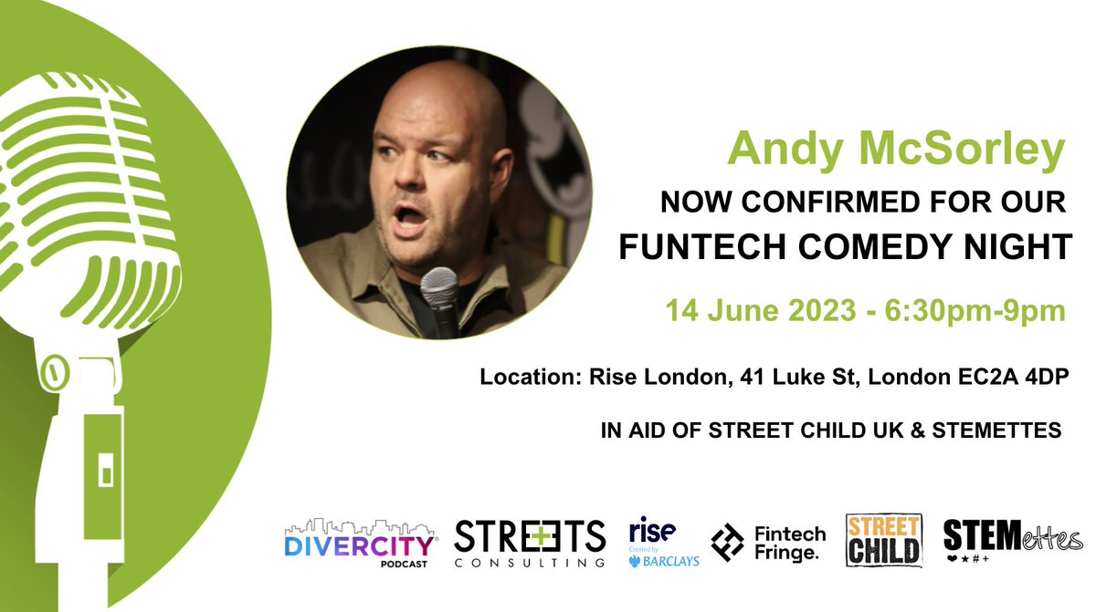 StreetsConsult's tweet photo. Kicking off our #FunTechComedyNight lineup is @andy_mcsorley! Evening hosted by @streets_julia in collab with @ThinkRiseGlobal and @fintechfringe raising funds for @streetchilduk and @Stemettes. Book your tickets now: https://t.co/LXfZpBRAjV https://t.co/xw1Ti3BHHB