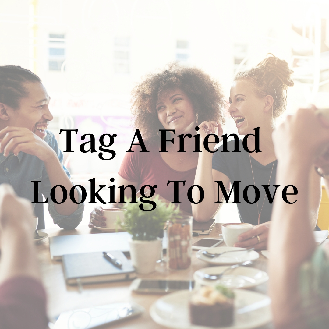 Friends make the best neighbors. Tag a friend looking to move!