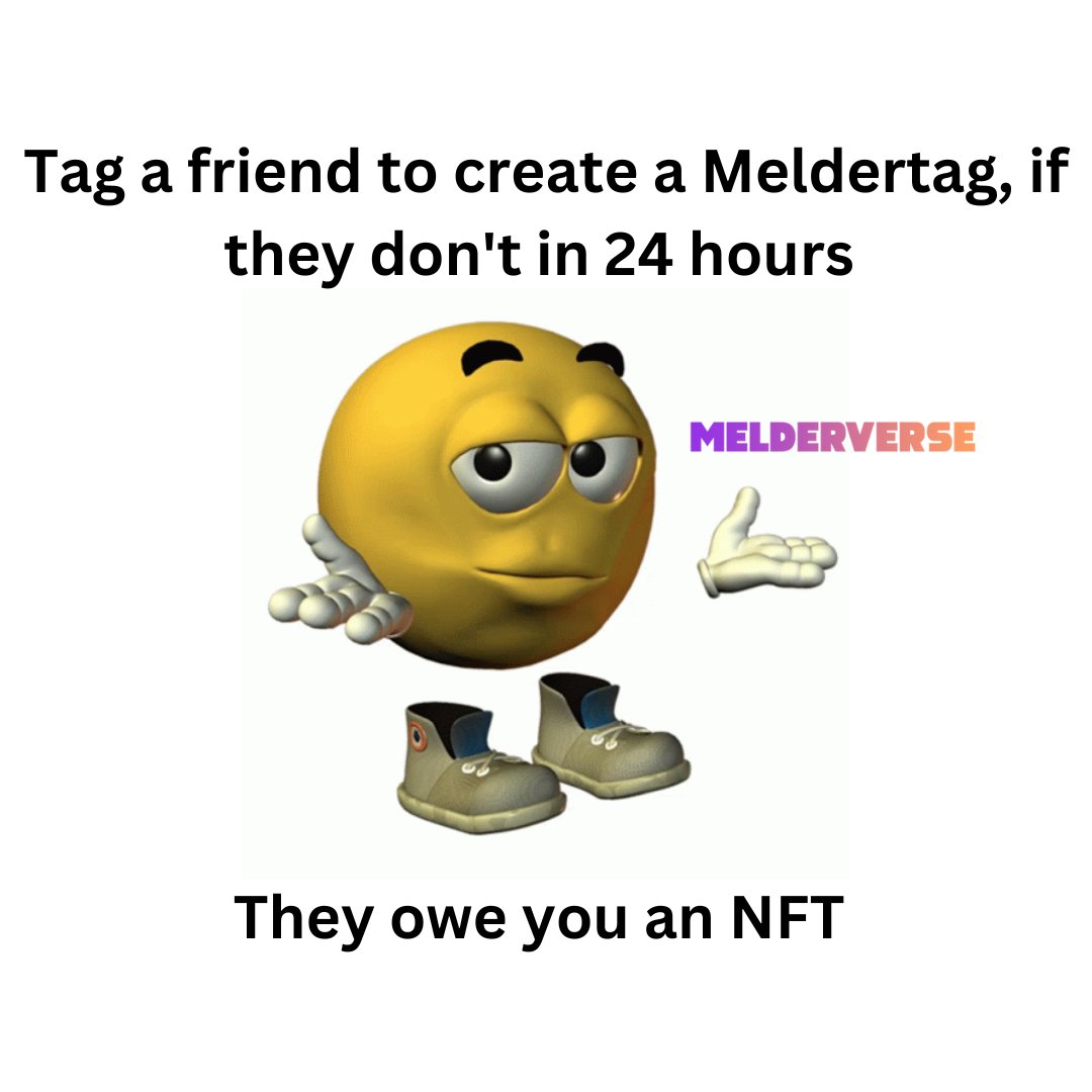 melderverse's tweet photo. The rules are the rules! 
Tag a friend to make a Meldertag if they don't they owe you an #NFT 

Make your Meldertag here https://t.co/YI5ajaAu69 and get 50 free coins! https://t.co/fVF9UFeSpK