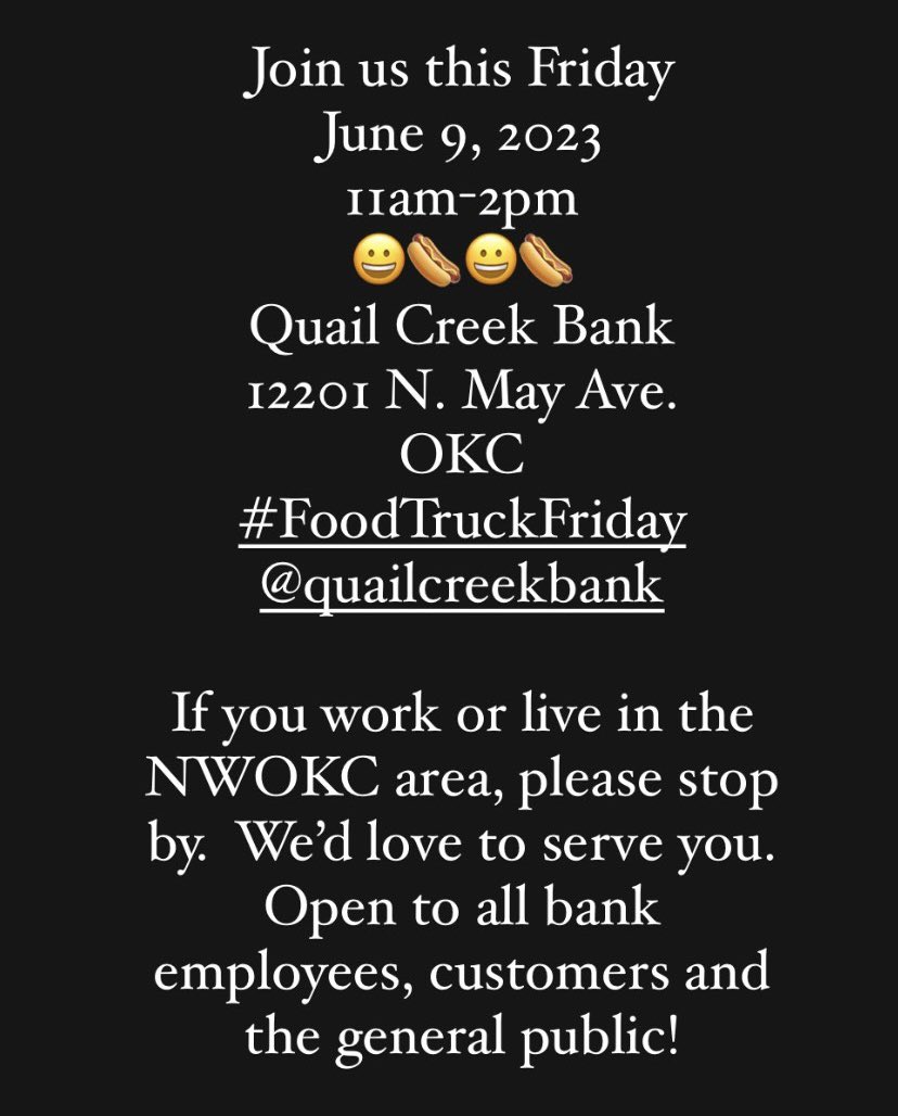 Join us this Friday at Quail Creek Bank in NWOKC😀🌭
#FoodTruckFriday 
Details below ⬇️