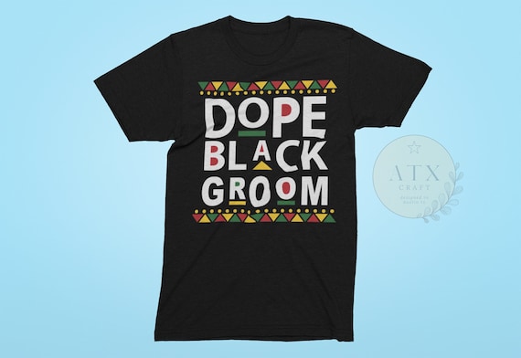 atxcrafter's tweet photo. Dope Black Groom, Bachelor Party Shirt, Gift https://t.co/pvDvsbPrA4 #dopeblackgroom #bachelorpartyshirt #giftforblackgroom #blackownedshop @etsymktgtool https://t.co/JH7CXnB3RT