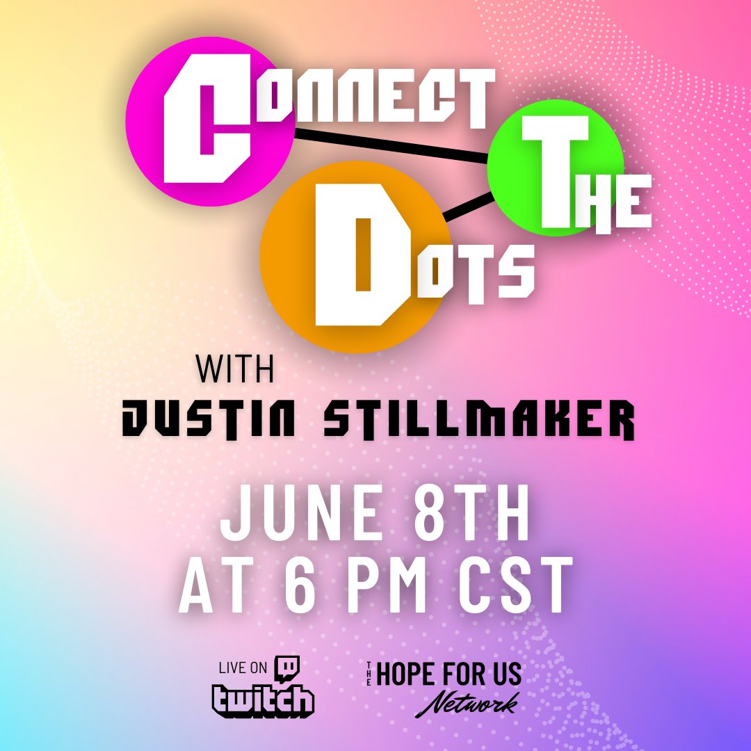 Join us TOMORROW at 6 PM CST for this week's stream of #ConnecttheDots with your host, Justin Stillmaker! #Twitch #MentalHealthTwitch #Filmmaker #HaveHope

🔗: hope4uslive.org