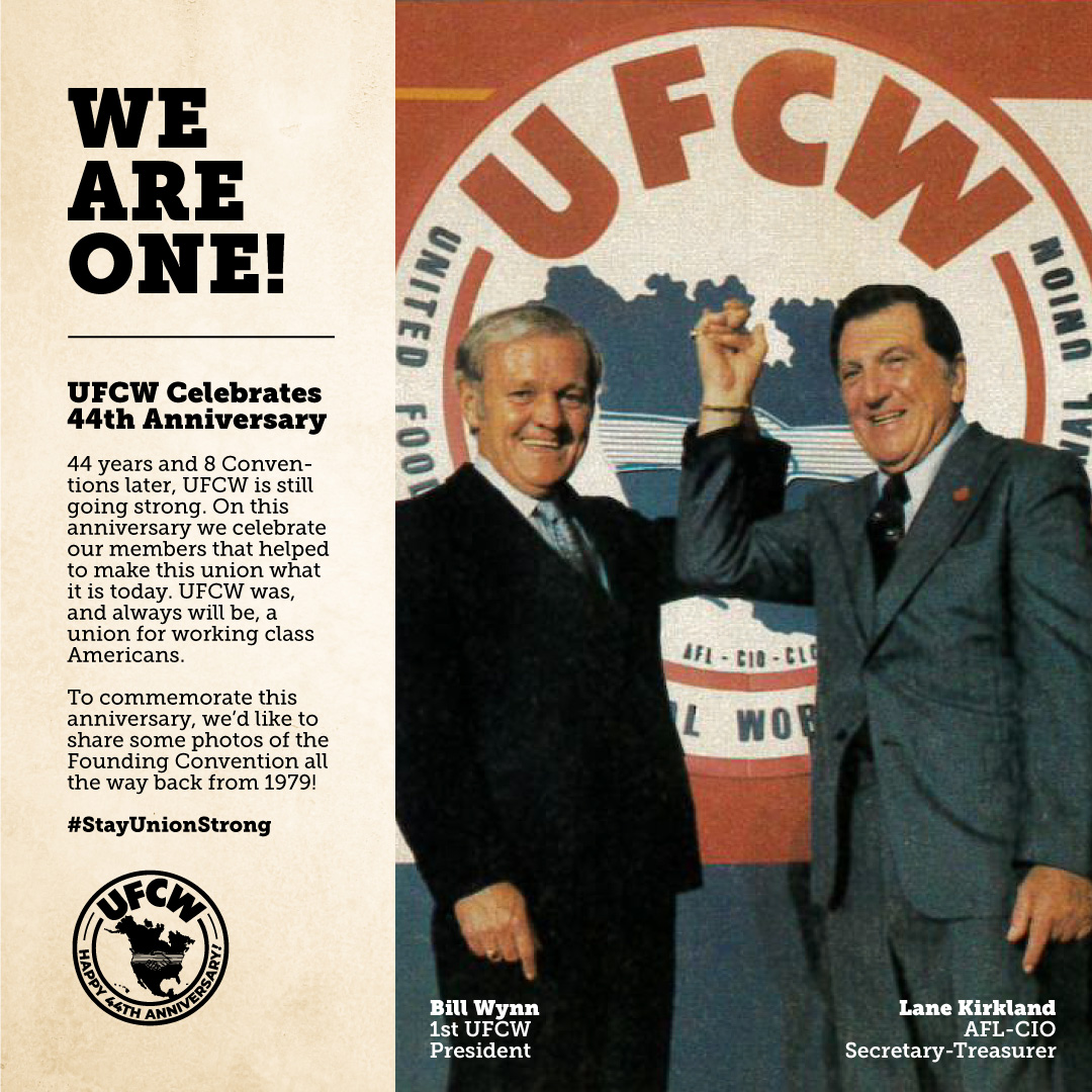 UFCW on Twitter "Happy 44th Anniversary, UFCW! 🎉 From the merger of