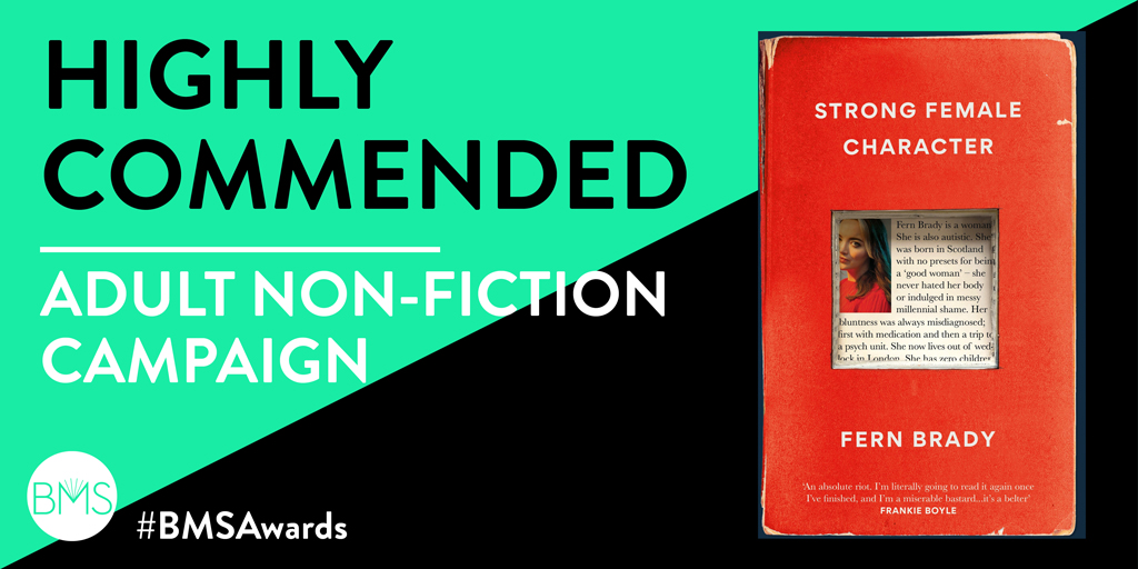 BMSoc's tweet photo. Well done to @MattGrindon @megfordham1 @HazelP_Obrien for a Highly Commended in the Adult Non-Fiction category for their hard-hitting campaign for #StrongFemaleCharacter
@Octopus_Books #BMSAwards https://t.co/SsNTEcdtaa