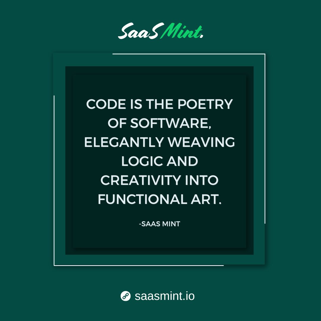 Code is the poetry of software, elegantly weaving logic and creativity into functional art.' 💻✨

#code #CodePoetry #LogicAndCreativity #FunctionalArt #software #programming #coding #codingisfun #codinglife #codingquotes  #softwarequotes #saas #softwareasaservice #saasmint