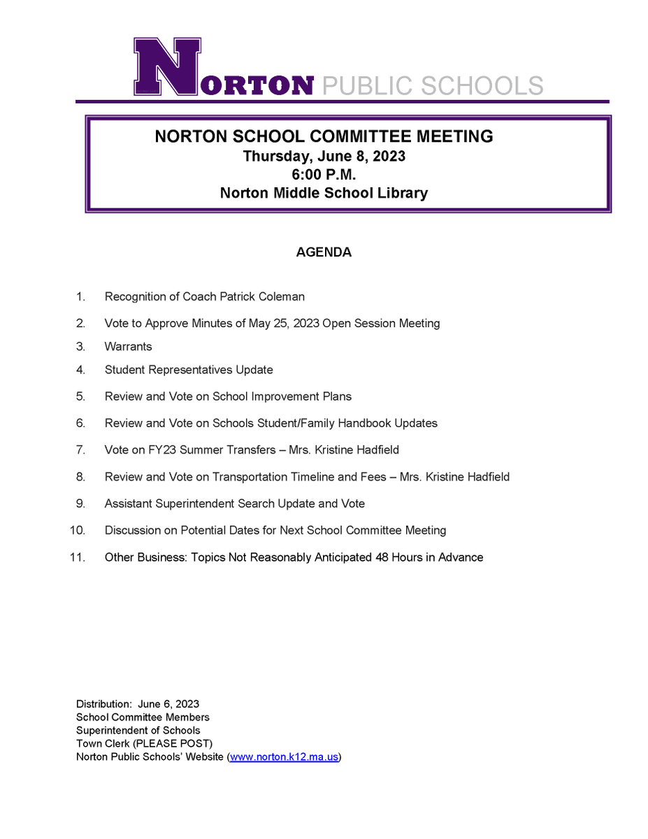 Agenda for the Norton School Committee Meeting on Thursday, June 8 at 6 p.m. in the Norton Middle School Library. norton.k12.ma.us/about-us/schoo…
