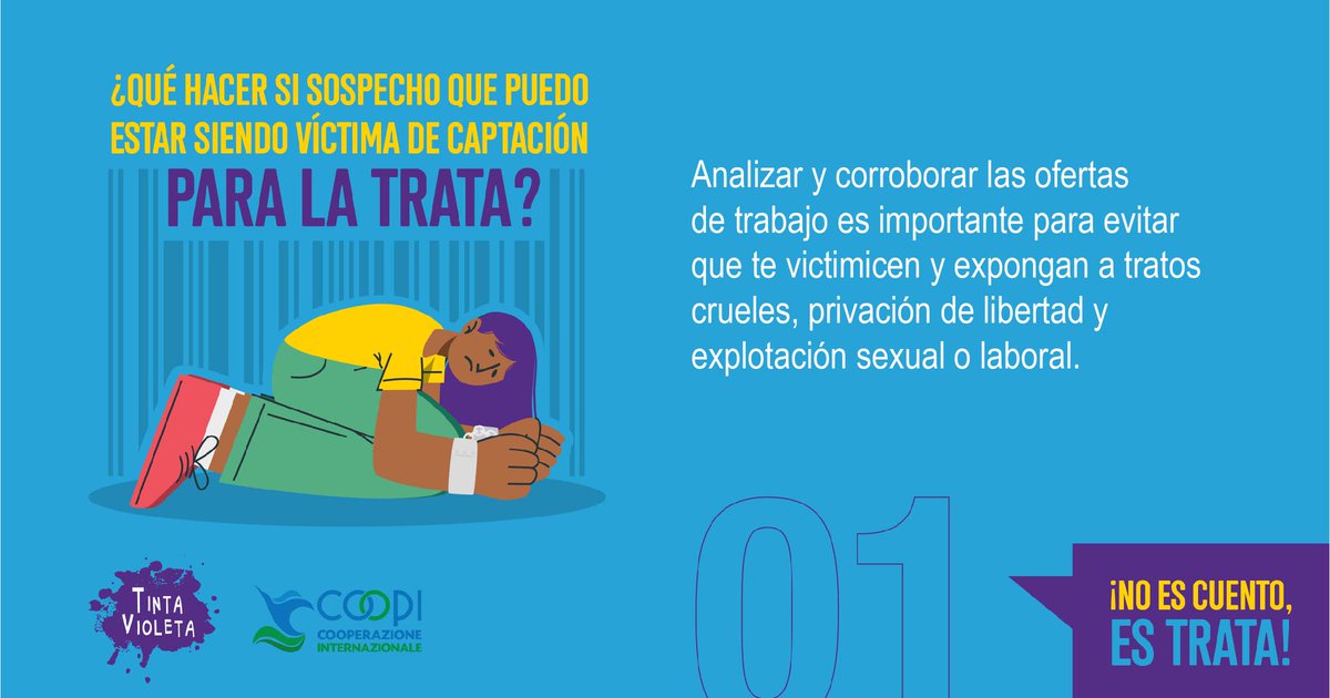 1️⃣ ¿Qué hacer si sospecho que puedo estar siendo captada para la trata? ❌ Analizar y corroborar las ofertas de trabajo es importante para evitar que te victimicen y expongan a tratos crueles, privación de libertad y explotación sexual o laboral #NoEsCuentoEsTrata