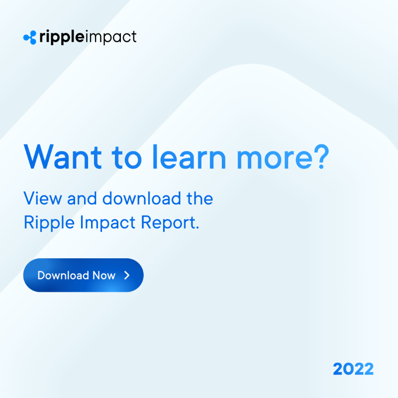 Ripple's tweet photo. We're excited to share our 2022 #RippleImpact Report.

From industry-leading sustainability commitments to funding innovative financial inclusion pilots and blockchain research, take a look at Ripple Impact's milestones and the partners that made it all possible.