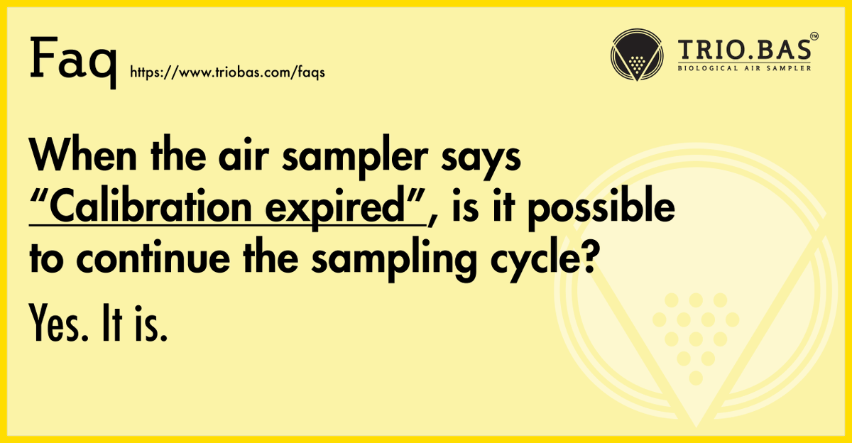 oruminter's tweet photo. #Faq - When the air sampler says “Calibration expired”, is it possible to continue the sampling cycle?
- 
Yes. It is.
- 
https://t.co/RTNo50bvlG
- 
#triobas #airsampler #activeairsampling #microbiological #environmentalmonitoring https://t.co/iyJ4fRljnM